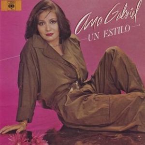 Album Ana Gabriel - Un estilo