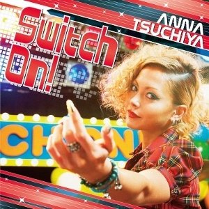 Album Anna Tsuchiya - Switch On!