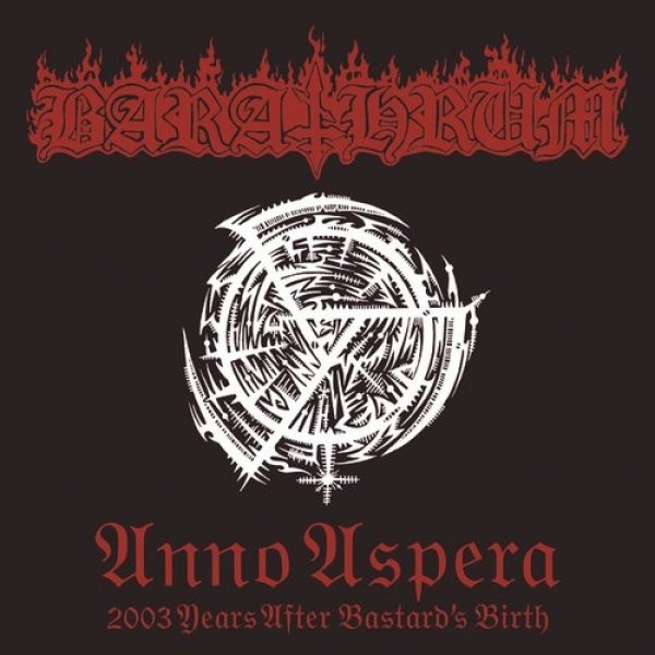 Album Barathrum - Anno Aspera 2003 Years After Bastard