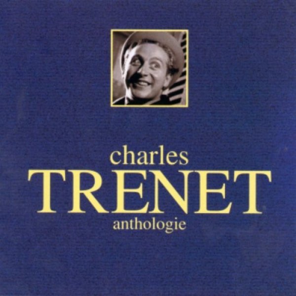 Album Charles Trenet - Anthologie