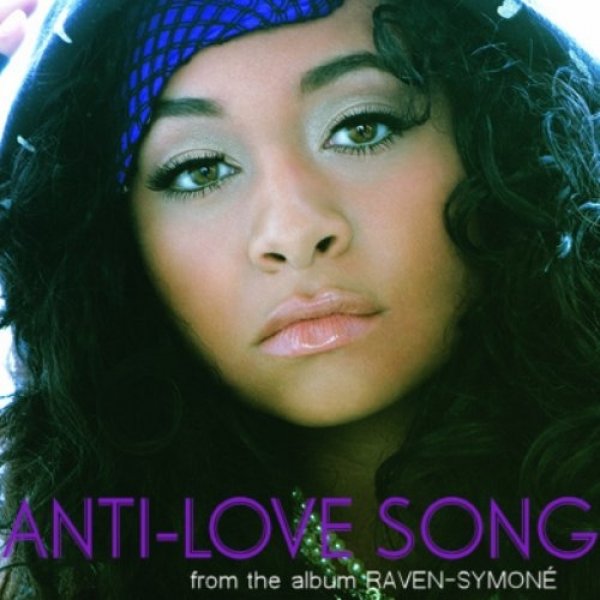 Album Raven-Symoné - Anti-Love Song