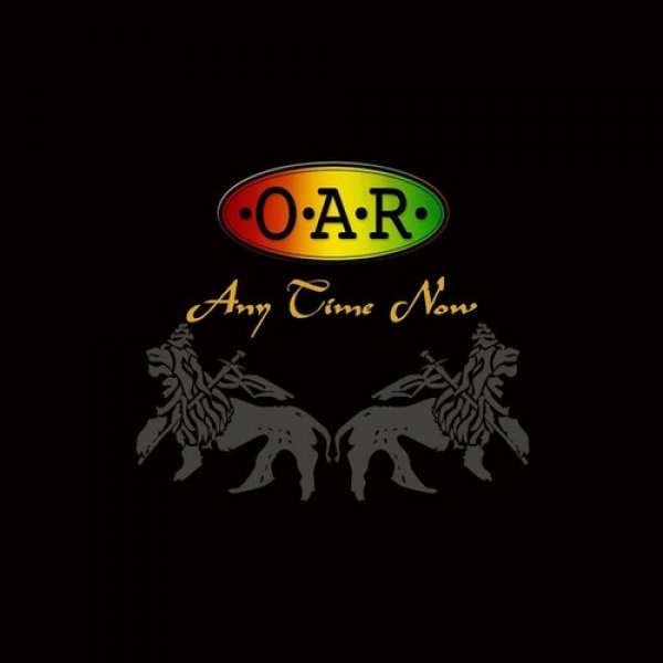 Album Any Time Now - O.A.R.