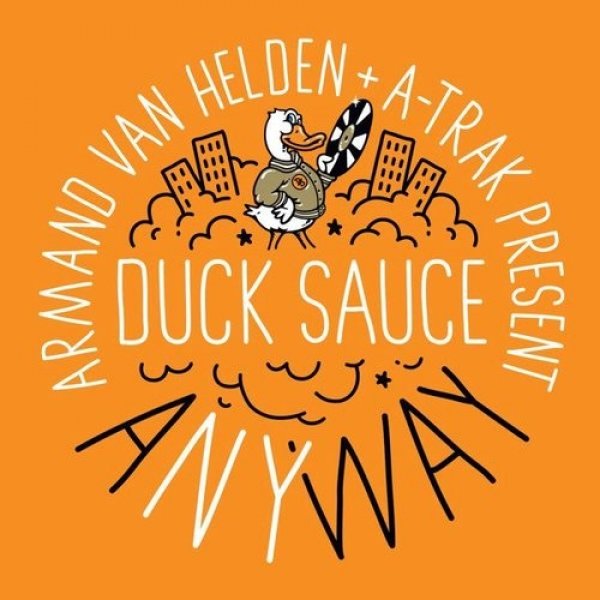 Album Duck Sauce - Anyway