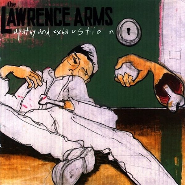 The Lawrence Arms Apathy and Exhaustion, 2002
