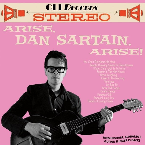 Album Dan Sartain - Arise, Dan Sartain, Arise