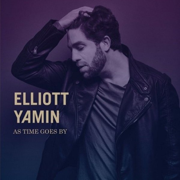 Album Elliott Yamin - As Time Goes By