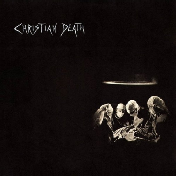 Album Christian Death - Atrocities