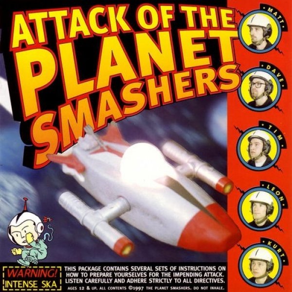Album The Planet Smashers - Attack of The Planet Smashers