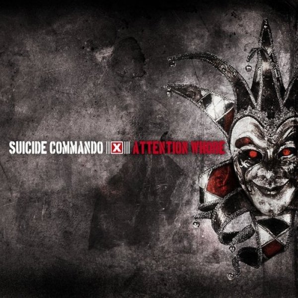 Album Suicide Commando - Attention Whore