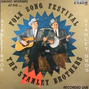 Album The Stanley Brothers - Award Winners at the Folk Song Festival