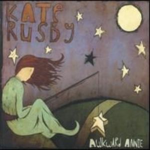 Album Kate Rusby - Awkward Annie