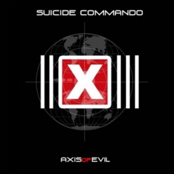 Album Suicide Commando - Axis of Evil