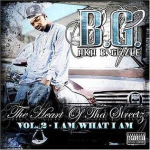Album B.G. - The Heart of tha Streetz, Vol. 2 (I Am What I Am)