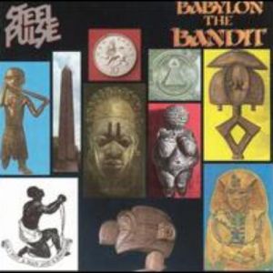 Album Steel Pulse - Babylon the Bandit