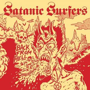 Album Satanic Surfers - Back from Hell