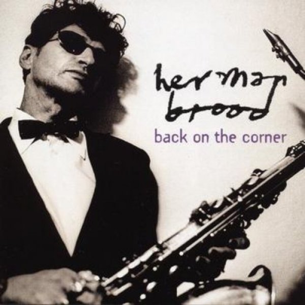 Album Herman Brood - Back on the Corner