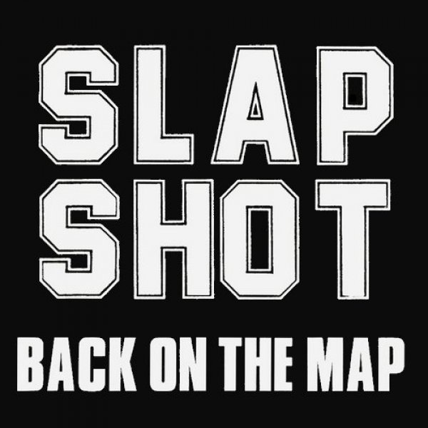 Album Slapshot - Back on the Map