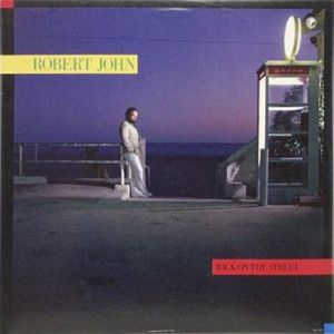 Album Robert John - Back on the Street