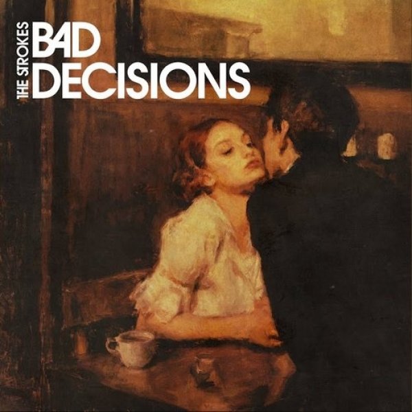 Album The Strokes - Bad Decisions