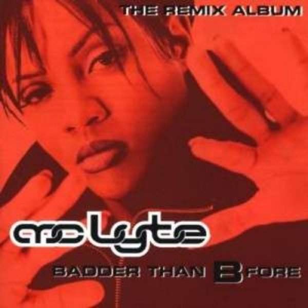 Album MC Lyte - Badder Than B-Fore