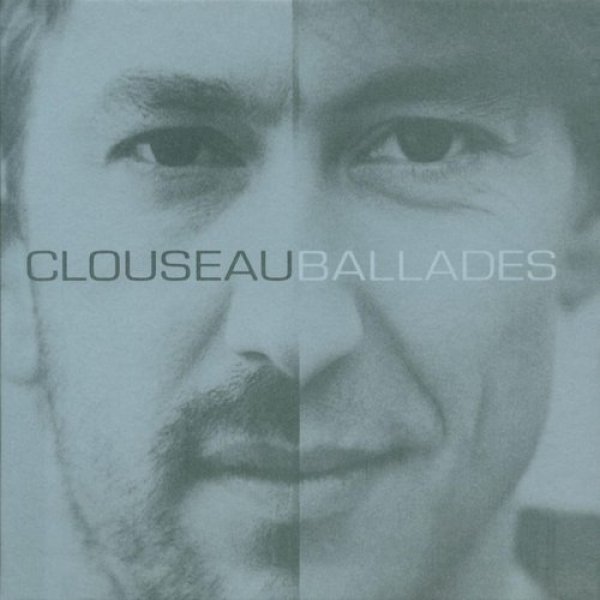 Album Clouseau - Ballades
