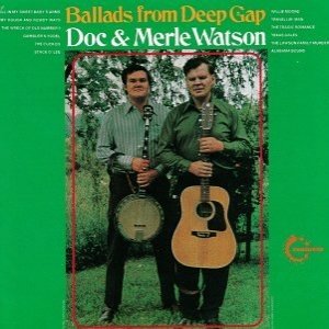 Album Doc Watson - Ballads from Deep Gap
