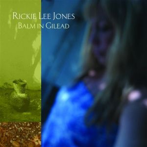 Album Rickie Lee Jones - Balm in Gilead
