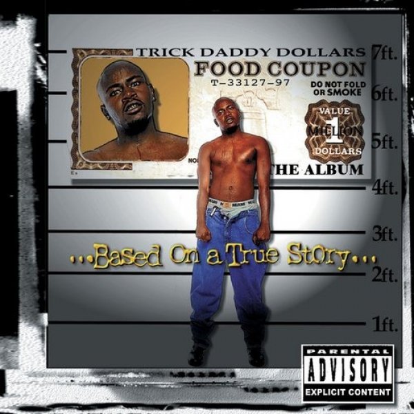 Album Trick Daddy - Based on a True Story