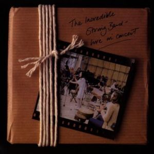 The Incredible String Band BBC Radio 1 Live in Concert, 1992