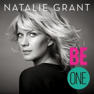 Natalie Grant Be One, 2015