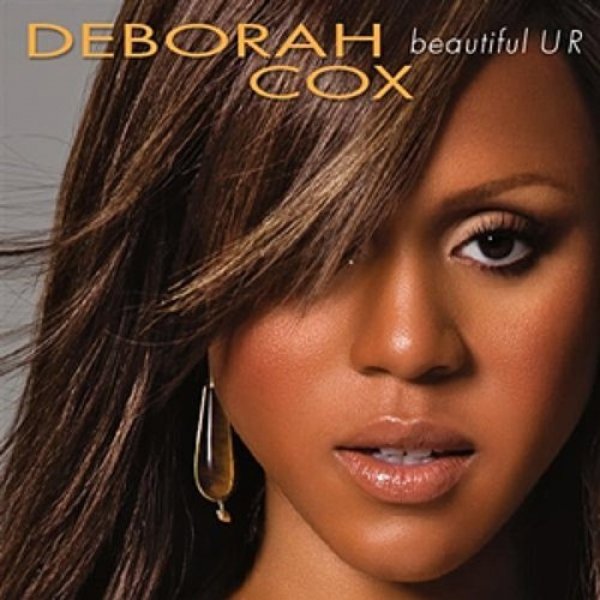 Deborah Cox Beautiful U R, 2008