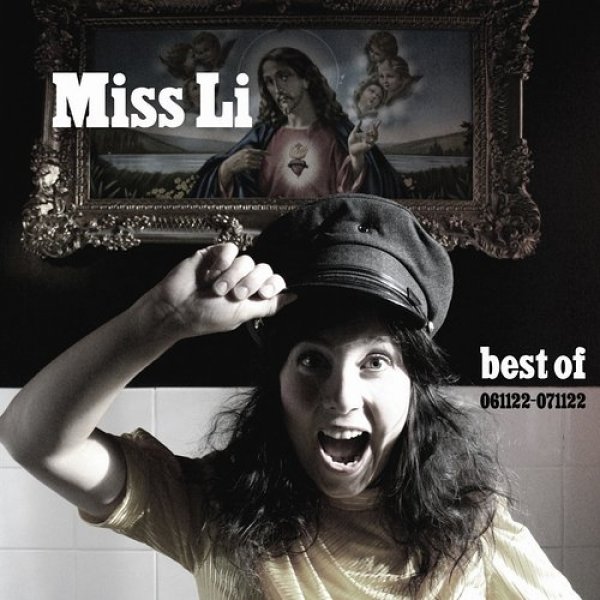 Miss Li Best of 061122‒071122, 2007