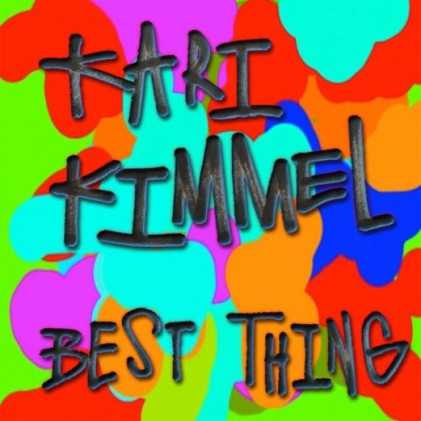 Album Best Thing - Kari Kimmel