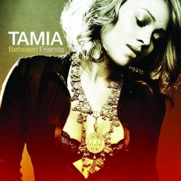 Album Tamia - Between Friends
