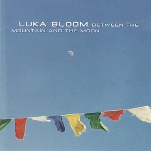 Album Luka Bloom - Between the Mountain and the Moon
