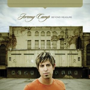 Album Jeremy Camp - Beyond Measure