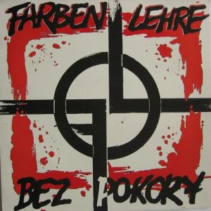 Album Bez pokory - Farben Lehre
