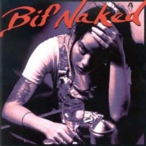 Album Bif Naked - Bif Naked