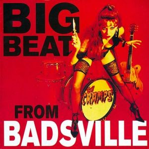 Album The Cramps - Big Beat from Badsville