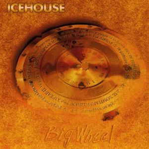 Album Icehouse - Big Wheel