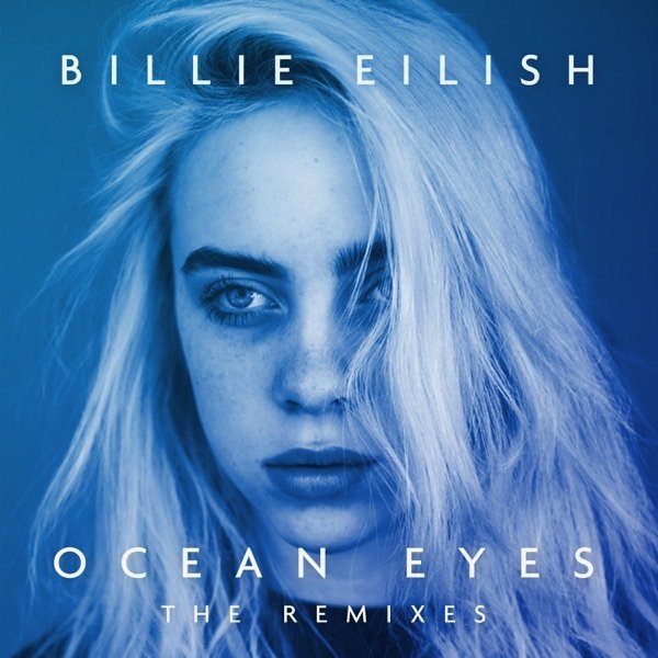 Billie Eilish Ocean Eyes, 2017