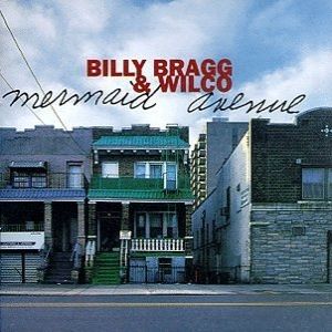 Album Billy Bragg - Mermaid Avenue