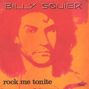 Billy Squier Rock Me Tonite, 1984