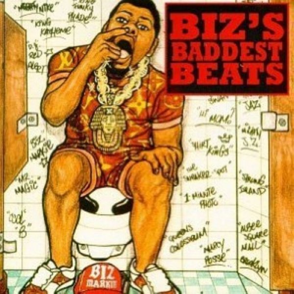 Biz's Baddest Beats - album