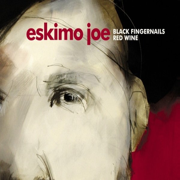 Album Eskimo Joe - Black Fingernails, Red Wine