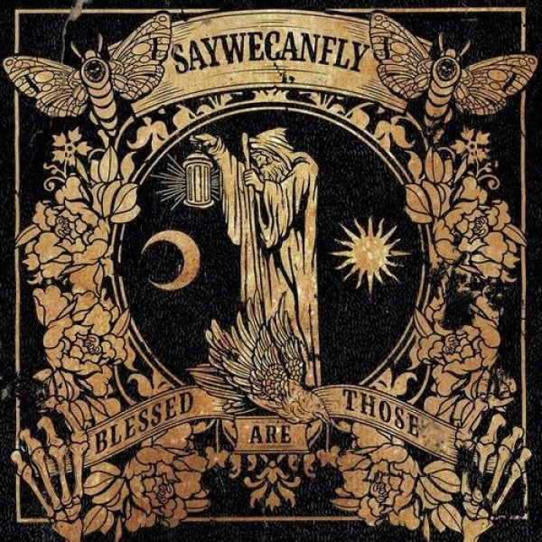 Album Blessed Are Those - SayWeCanFly