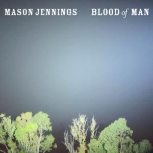 Album Mason Jennings - Blood of Man