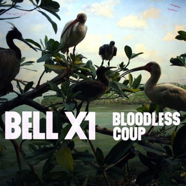 Album Bell X1 - Bloodless Coup