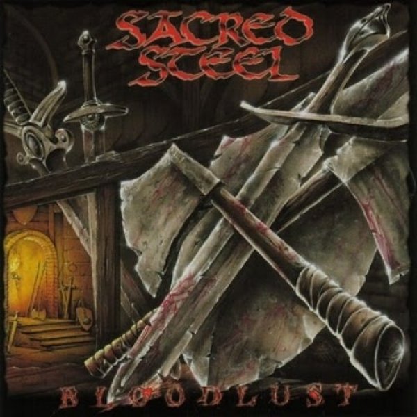Album Sacred Steel - Bloodlust
