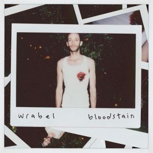 Album Wrabel - Bloodstain